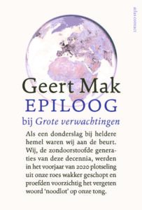 Geert Mak :: Grote verwachtingen (In Europa 1999 - 2019 ...